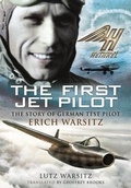Cover: The First Jet Pilot - Pen & Sword Aviation