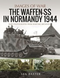 Cover: Waffen-SS in Normandy, 1944 - Pen & Sword Military