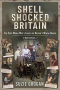 Cover: Shell Shocked Britain - Pen & Sword History