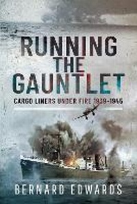 Enlarge image Cover: Running the Gauntlet - Pen & Sword Maritime