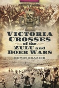 Cover: Victoria Crosses of the Zulu and Boer Wars - Pen & Sword Military