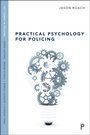 Cover: Practical Psychology for Policing - Policy Press