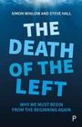 Cover: The Death of the Left - Policy Press