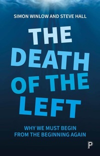 Enlarge image Cover: The Death of the Left - Policy Press