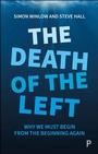 Cover: The Death of the Left - Policy Press