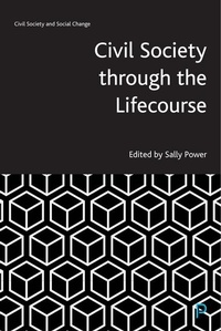 Abbildung von: Civil Society through the Lifecourse - Policy Press