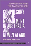 Cover: Compulsory Income Management in Australia and New Zealand - Policy Press