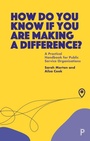 Cover: How Do You Know If You Are Making a Difference? - Policy Press
