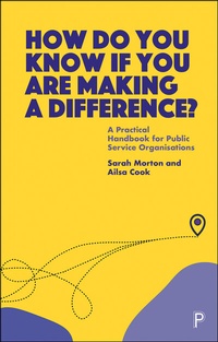 Enlarge image Cover: How Do You Know If You Are Making a Difference? - Policy Press