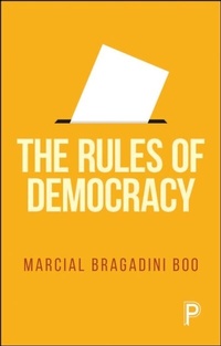 Abbildung von: The Rules of Democracy - Policy Press