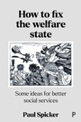 Cover: How to Fix the Welfare State - Policy Press