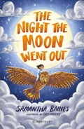 Cover: The Night the Moon Went Out: A Bloomsbury Reader - Bloomsbury Education