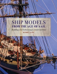 Enlarge image Cover: Ship Models from the Age of Sail - Seaforth Publishing