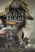 Cover: On the Trail of Sherlock Holmes - Pen & Sword History