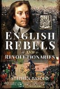 Enlarge image Cover: English Rebels and Revolutionaries - Pen & Sword History