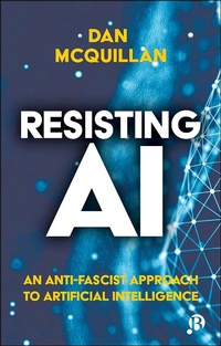Abbildung von: Resisting AI - Bristol University Press
