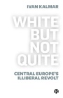 Cover: White But Not Quite - Bristol University Press