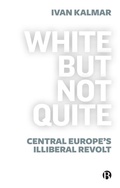 Cover: White But Not Quite - Bristol University Press