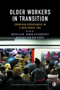 Enlarge image Cover: Older Workers in Transition - Bristol University Press