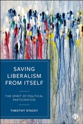Cover: Saving Liberalism from Itself - Bristol University Press