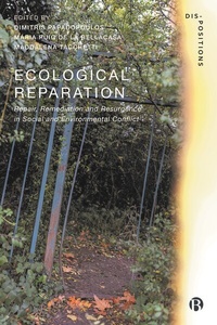 Enlarge image Cover: Ecological Reparation - Bristol University Press