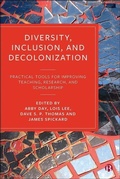 Cover: Diversity, Inclusion, and Decolonization - Bristol University Press