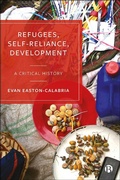 Cover: Refugees, Self-Reliance, Development - Bristol University Press