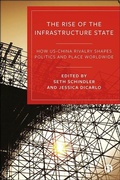 Cover: The Rise of the Infrastructure State - Bristol University Press