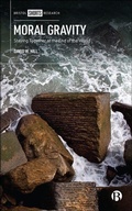 Cover: Moral Gravity - Bristol University Press