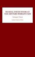 Cover: Musical Encounters at the 1889 Paris World's Fair - De Gruyter