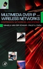 Cover: Multimedia over IP and Wireless Networks - Academic Press