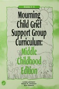Cover: Mourning Child Grief Support Group Curriculum - Routledge