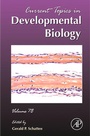 Cover: Current Topics in Developmental Biology: Volume 78 - Academic Press