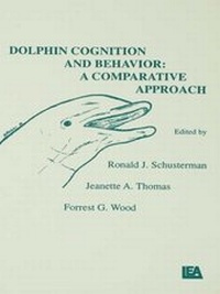 Enlarge image Cover: Dolphin Cognition and Behavior - Psychology Press Ltd
