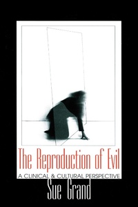 Enlarge image Cover: The Reproduction of Evil - Routledge