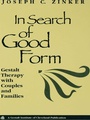 Cover: In Search of Good Form - Gestalt Press