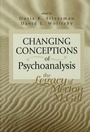 Cover: Changing Conceptions of Psychoanalysis - Routledge