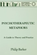 Cover: Psychotherapeutic Metaphors: A Guide To Theory And Practice - Routledge
