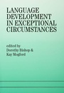 Cover: Language Development In Exceptional Circumstances - Psychology Press Ltd