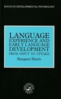 Cover: Language Experience and Early Language Development - Psychology Press Ltd