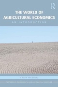 Cover: The World of Agricultural Economics - Routledge