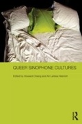 Cover: Queer Sinophone Cultures - Routledge