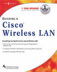 Enlarge image Cover: Building a Cisco Wireless LAN - Syngress