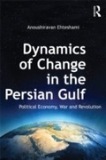 Cover: Dynamics of Change in the Persian Gulf - Routledge
