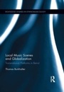 Cover: Local Music Scenes and Globalization - Routledge