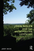 Cover: John Nolen and the Metropolitan Landscape - Routledge