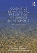 Cover: Cognitive Behavioural Prevention of Suicide in Psychosis - Routledge