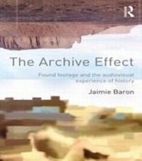 Abbildung von: The Archive Effect - Routledge
