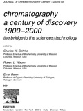 Bild: Chromatography-A Century of Discovery 1900-2000.The Bridge to The Sciences/Technology - Elsevier