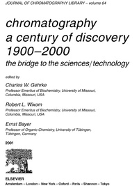 Abbildung von: Chromatography-A Century of Discovery 1900-2000.The Bridge to The Sciences/Technology - Elsevier